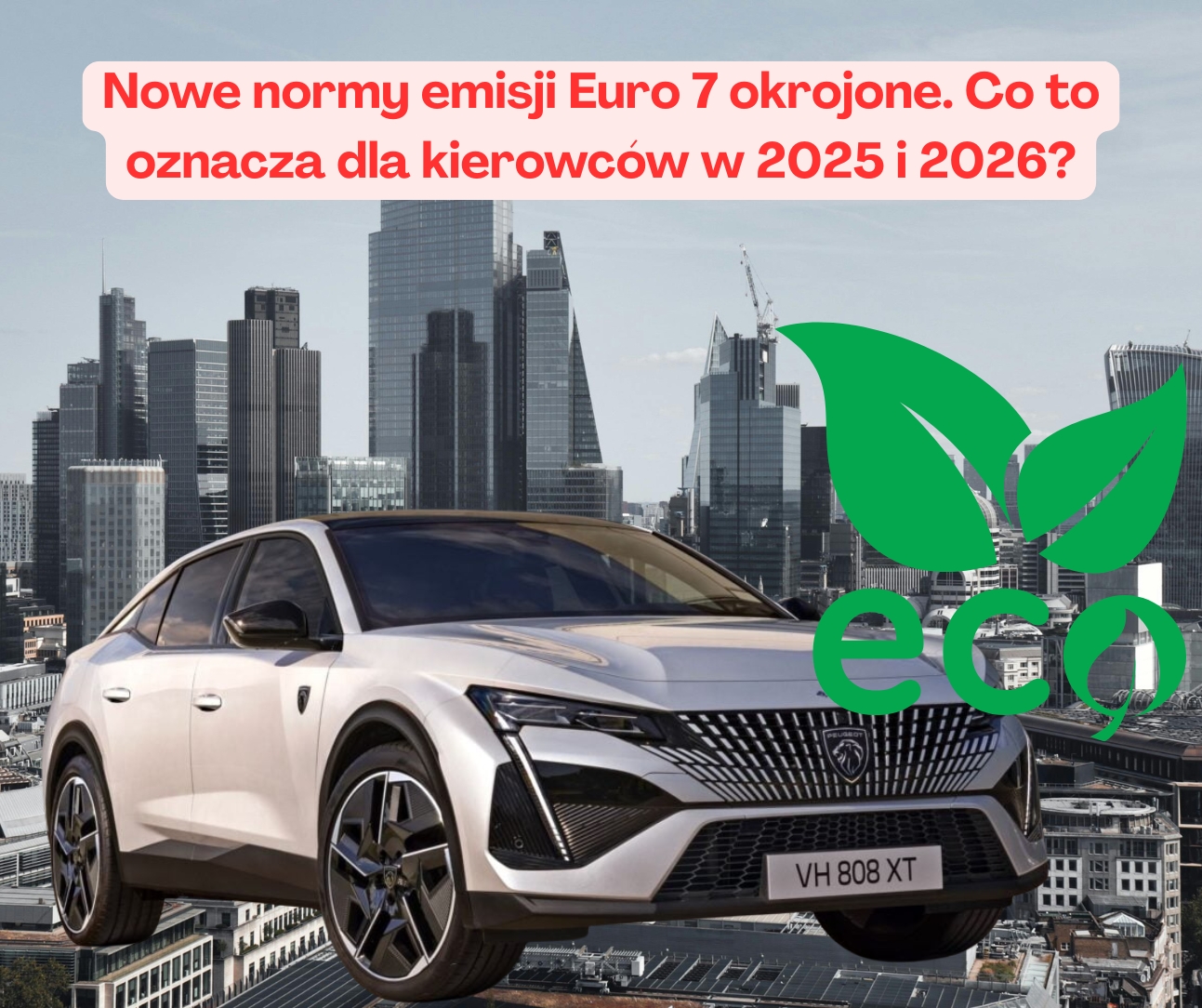 Nowe normy emisji Euro 7 okrojone. Co to oznacza dla kierowców ...