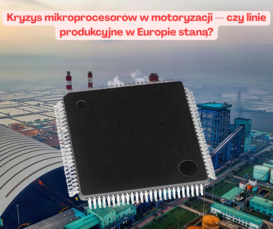 Kryzys mikroprocesorów w motoryzacji — czy linie ...