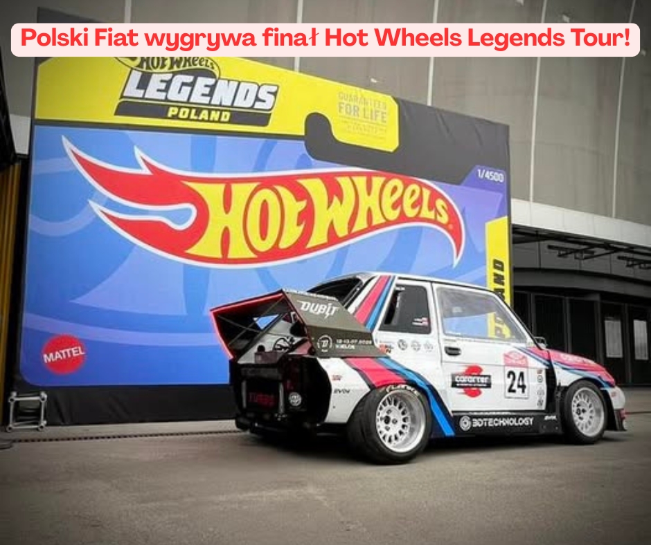 Polski Fiat wygrywa finał Hot Wheels Legends Tour! ...