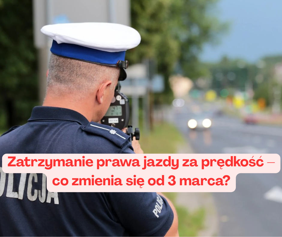 Zatrzymanie prawa jazdy za prędkość – co zmienia ...