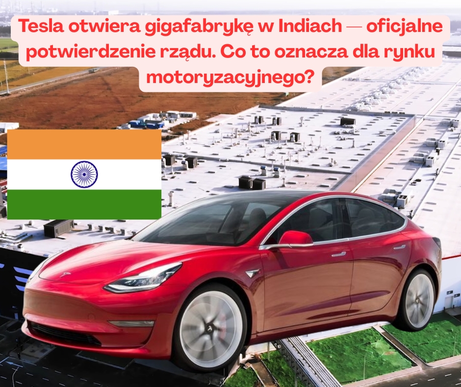 Tesla otwiera gigafabrykę w Indiach — oficjalne ...