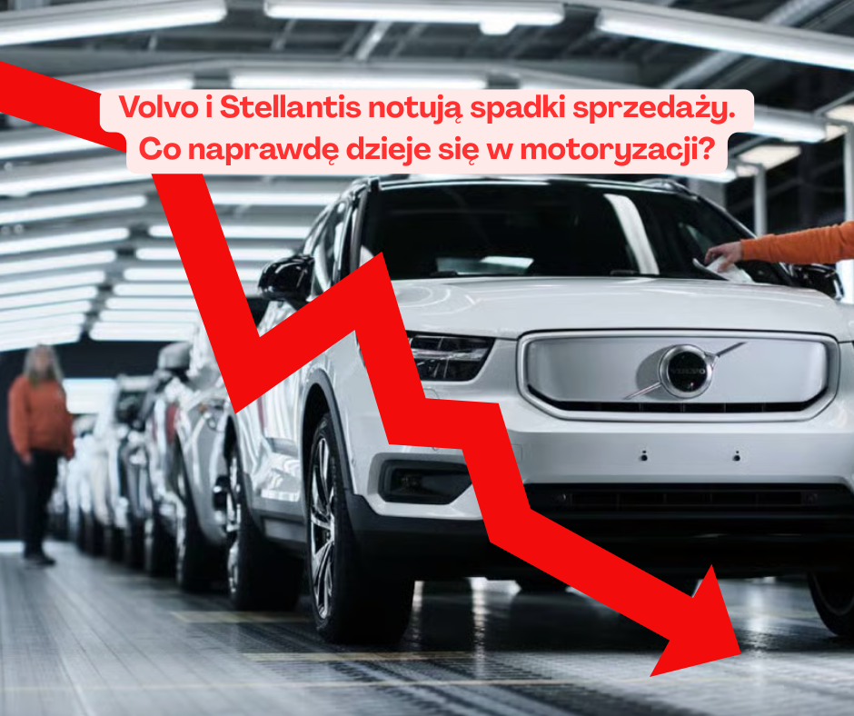 Volvo i Stellantis notują spadki sprzedaży. Co naprawdę ...