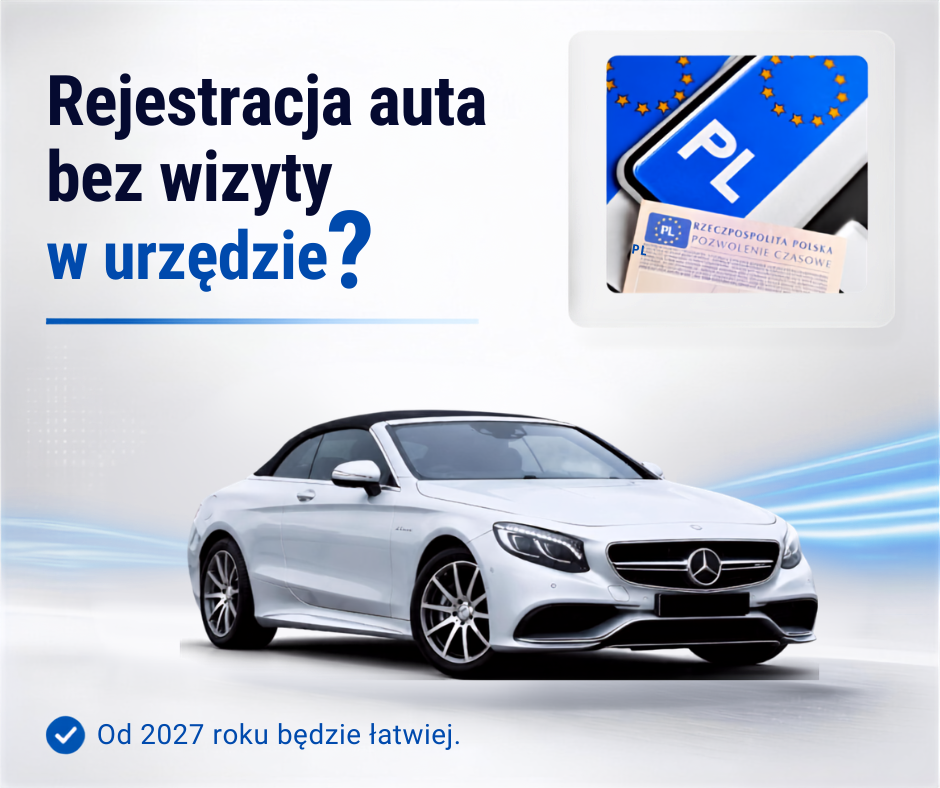 Rejestracja samochodu online od 2027 roku. Co zmieni ...