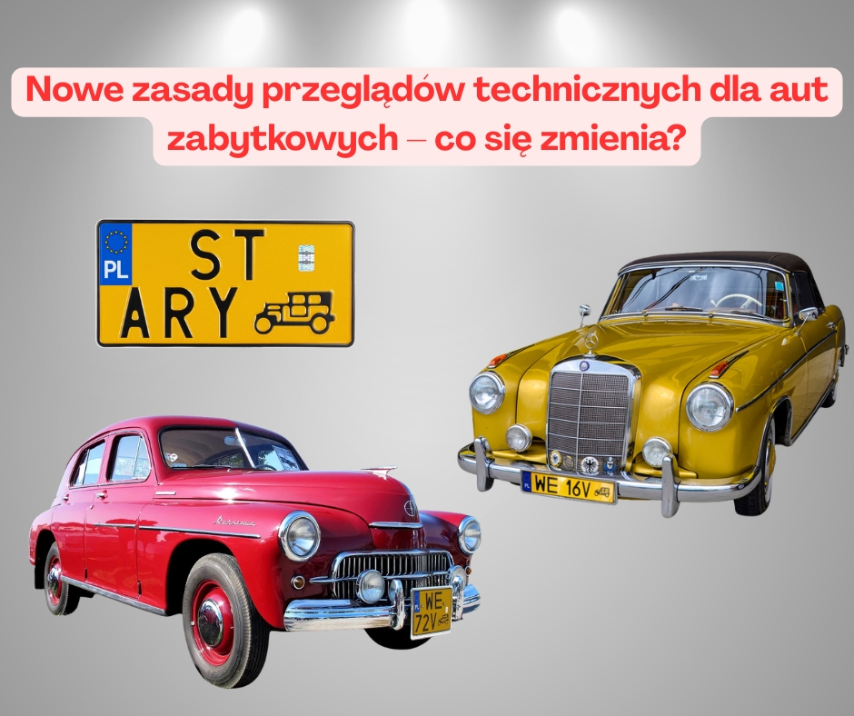 Nowe zasady przeglądów technicznych dla aut zabytkowych – co się zmienia?