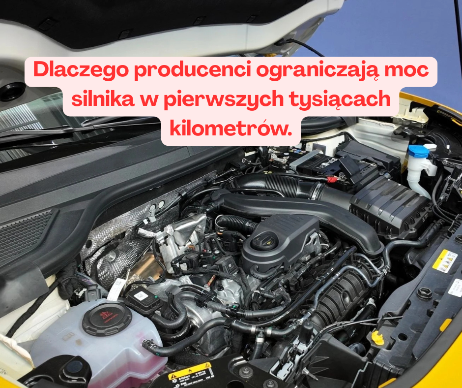 Dlaczego producenci ograniczają moc silnika w pierwszych ...