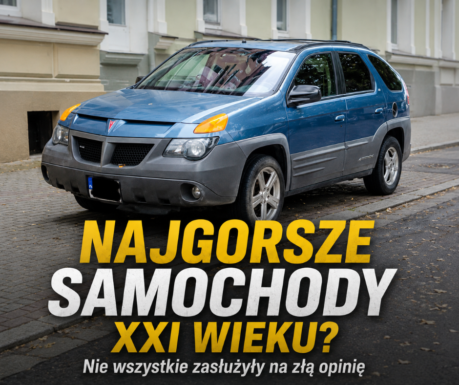 Najgorsze samochody XXI wieku. Czy naprawdę wszystkie ...