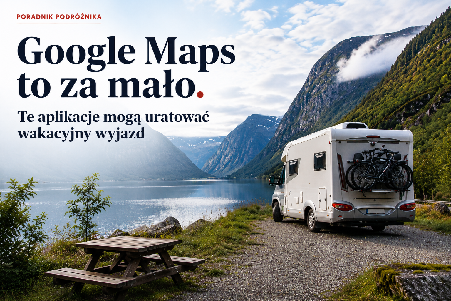 Google Maps to za mało. Te aplikacje mogą uratować ...
