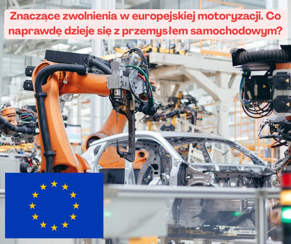 Znaczące zwolnienia w europejskiej motoryzacji. Co naprawdę ...