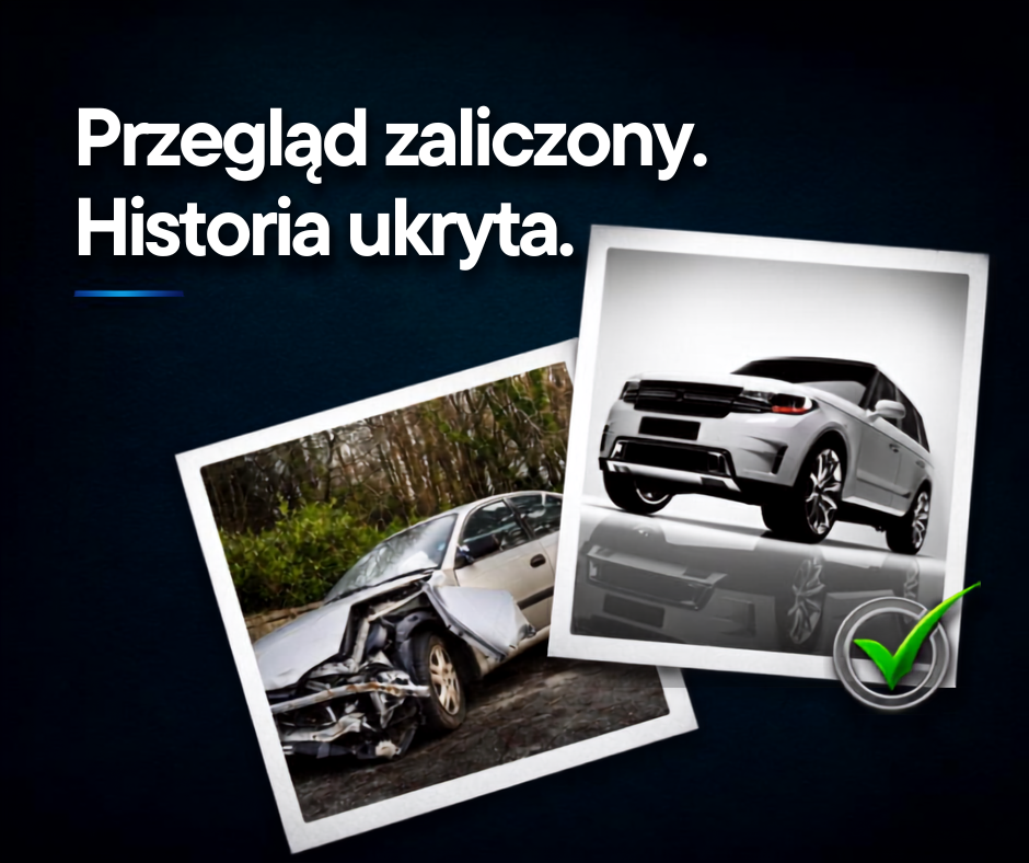 Przegląd zaliczony, historia ukryta. Co ujawniła ...