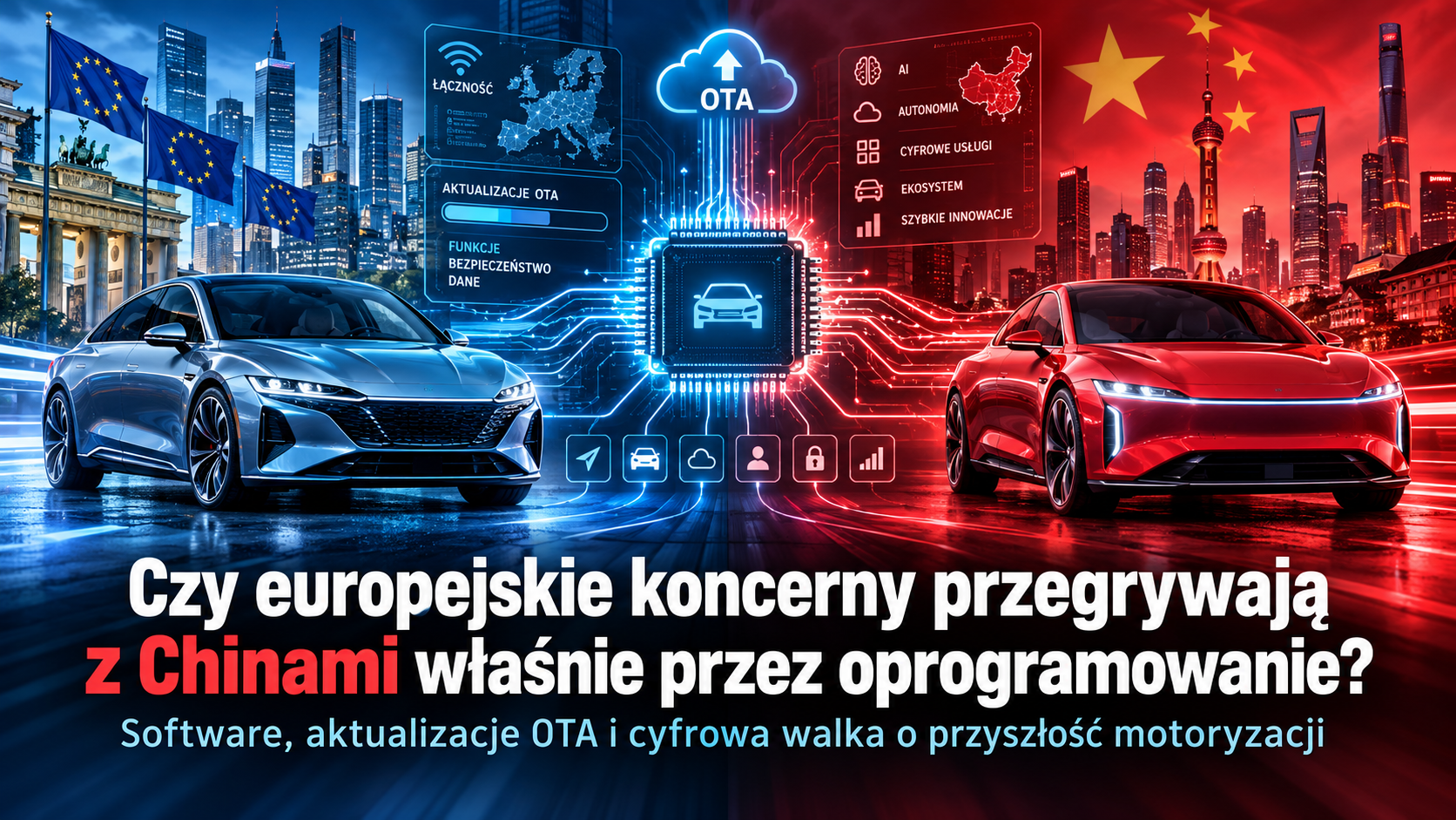 Czy europejskie koncerny przegrywają z Chinami właśnie ...