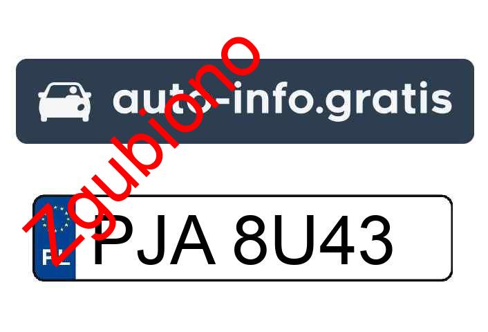 Zgubiono tablicę rejestracyjną o numerach PJA8U43