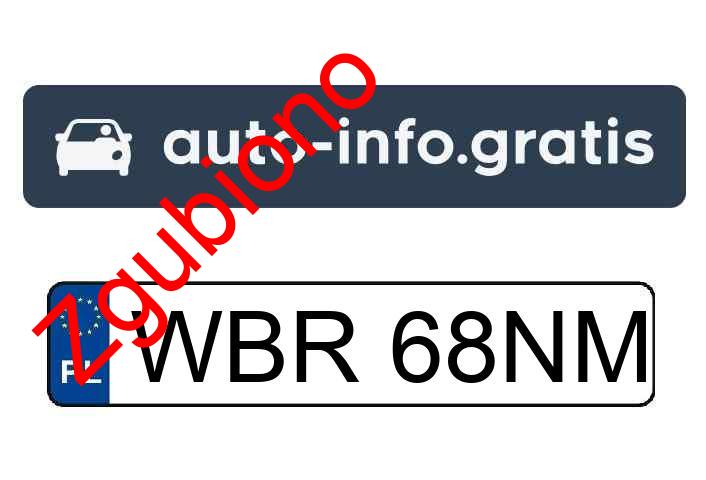 Zgubiono tablicę rejestracyjną o numerach WBR68NM