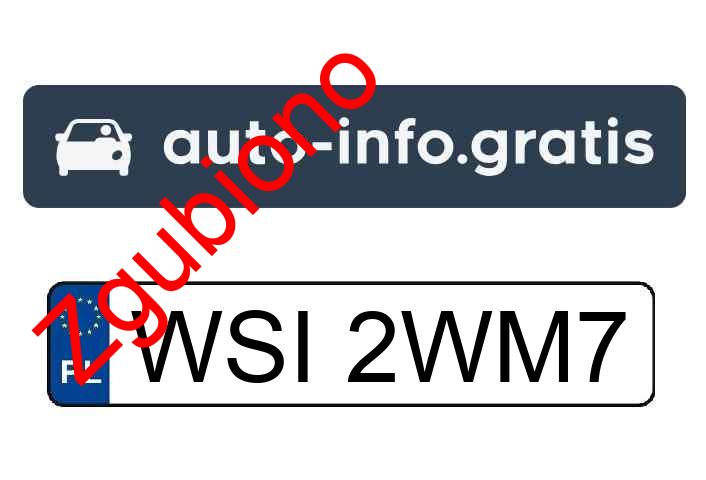Zgubiono tablicę rejestracyjną o numerach WSI2WM7